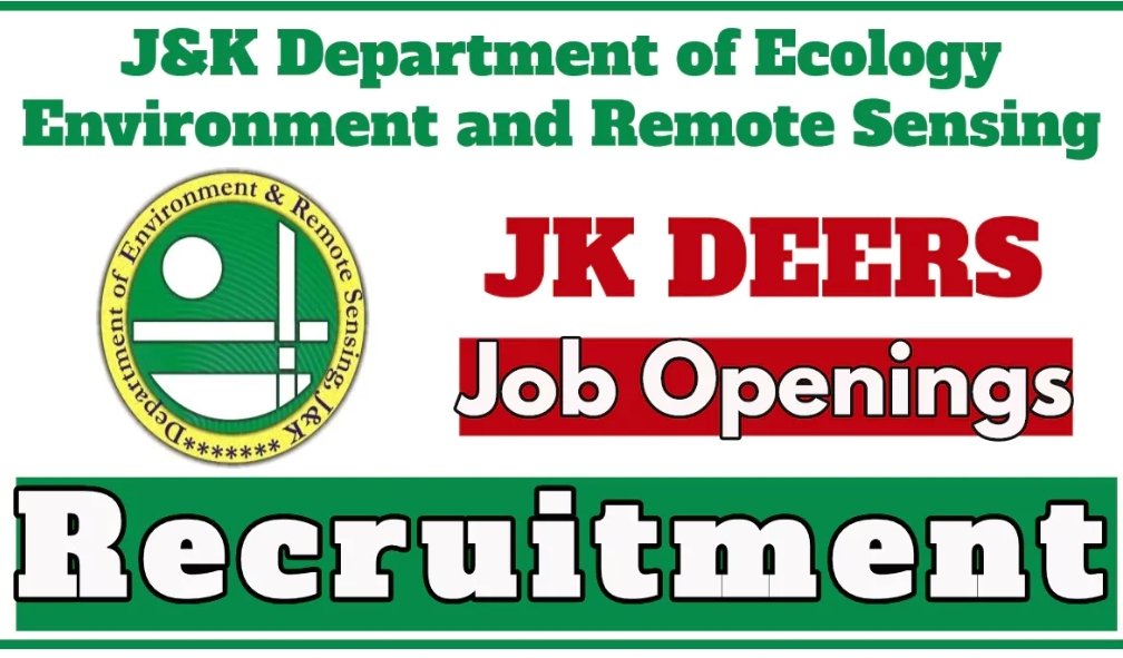 JK Department of Ecology Environment Recruitment 2024 Check details & apply online