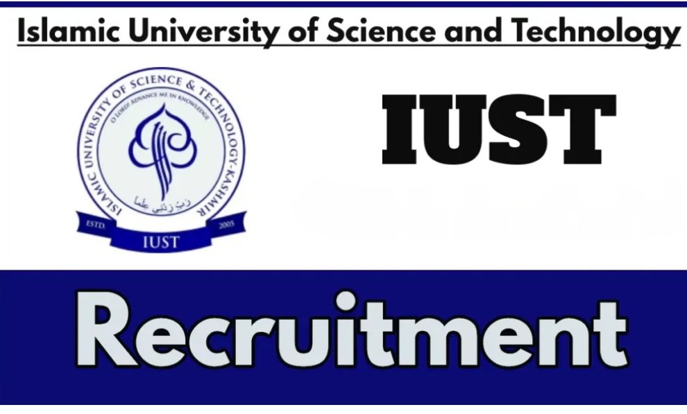 IUST Recruitment 2024: Check eligibilty other details