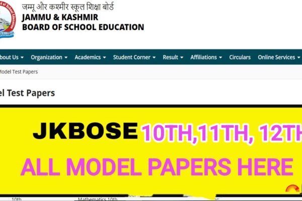 JKBOSE CLASS 10TH , 11TH, 12TH MODEL PAPERS ALL SUBJECTS DOWNLOAD HERE 