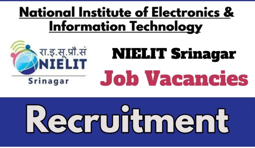 NIELIT Srinagar Recruitment 2024: Check posts eligibilty other details 